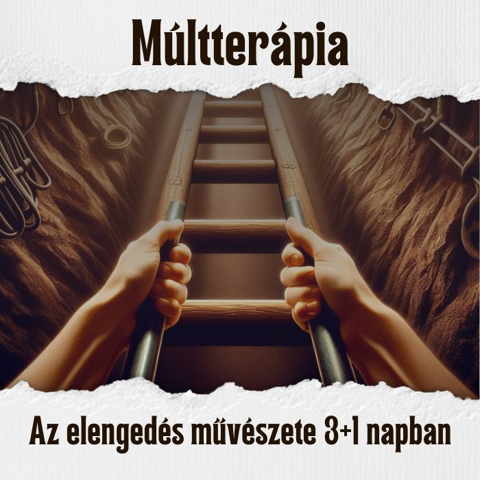 Múltterápia: az elengedés művészete