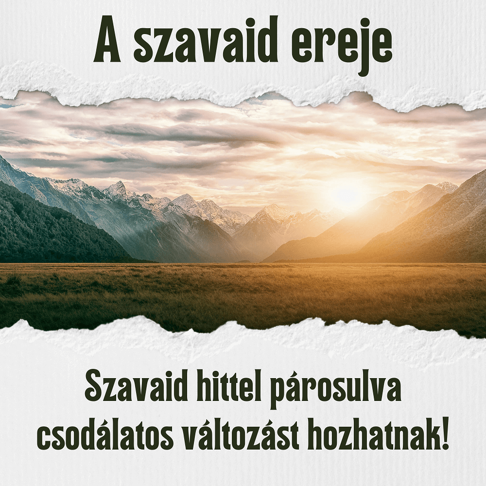 A szavaid ereje